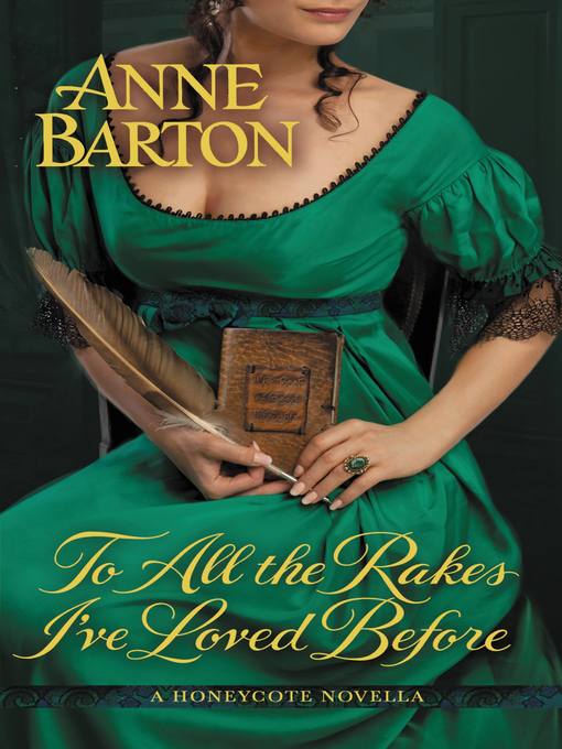 Title details for To All the Rakes I've Loved Before by Anne Barton - Available